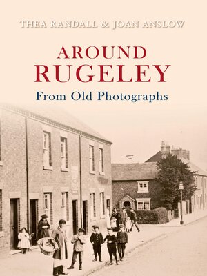 cover image of Around Rugeley from Old Photographs